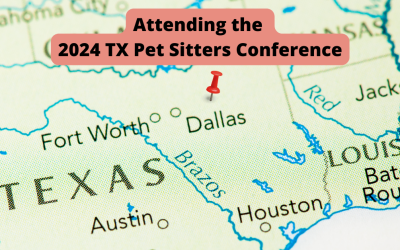 Attending the 2024 Texas Pet Sitters Conference