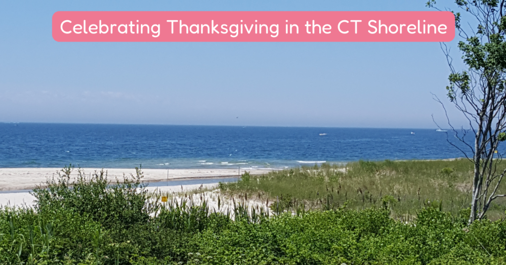celebrating thanksgiving in the ct shoreline